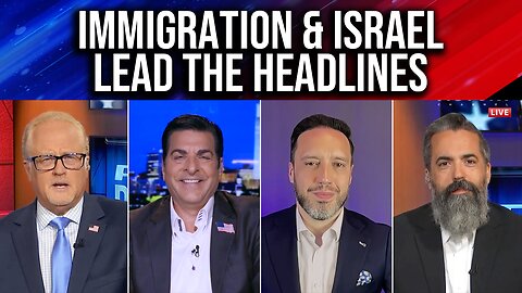 FlashPoint: Immigration & Israel Lead the Headlines (6/4/24)