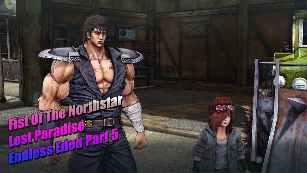 F.O.T.N.S Lost Paradise: Endless Eden Part 5 #fistofthenorthstarlostparadise #fistofthenorthstar