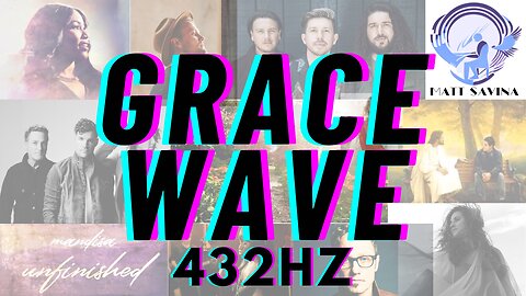 GRACE WAVE Contemporary Christian Radio Featuring 432HZ