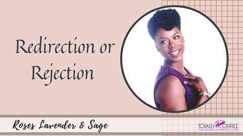 Redirection or Rejection