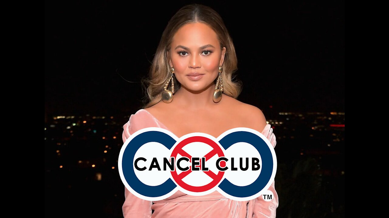 Chrissy Teigen: Cancel Club™ Member