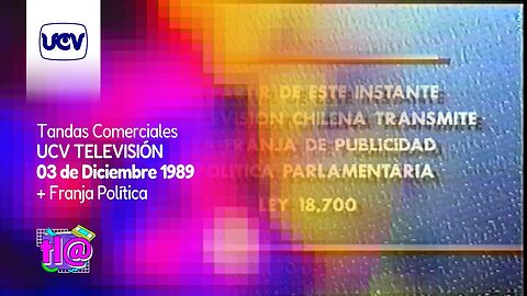 Tandas Comerciales UCV Televisión (03 de Diciembre 1989) + Franja Política