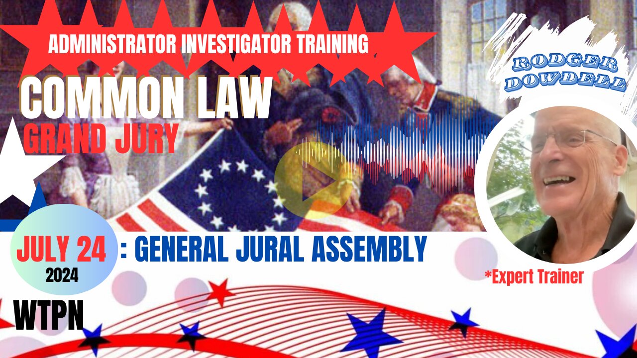 WTPN - JULY 24 -COMMON LAW - ADMINISTRATOR INVESTIGATOR TRAINING