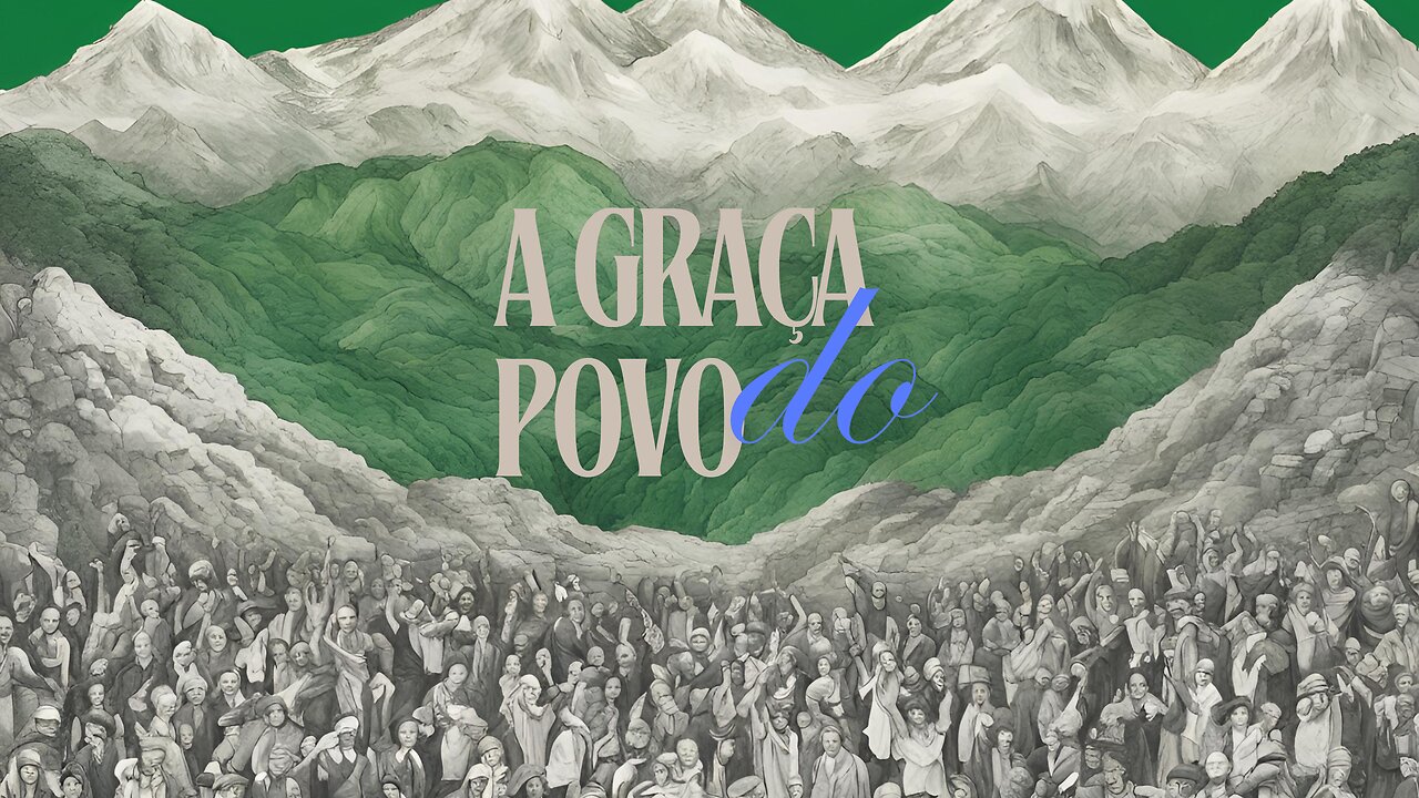 A Graça do Povo!