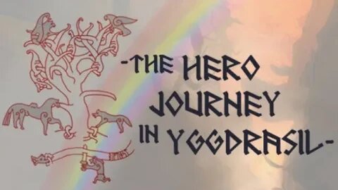The Hero Journey In Yggdrasil: Tryout Featuring Campbell The Toast: Part 1