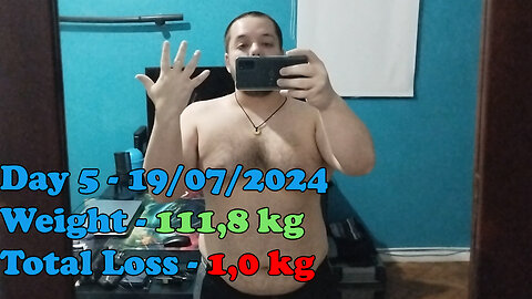 Day 5 of the weight loss challenge - 19/07/2024