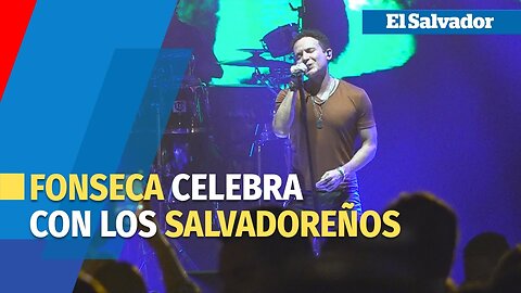 Fonseca celebrated his successful career with a concert in El Salvador.