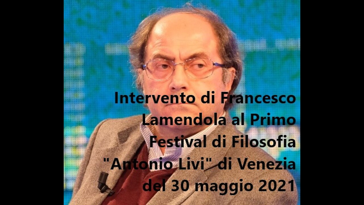 Francesco Lamendola al Primo Festival di Filosofia "Antonio Livi" di Venezia