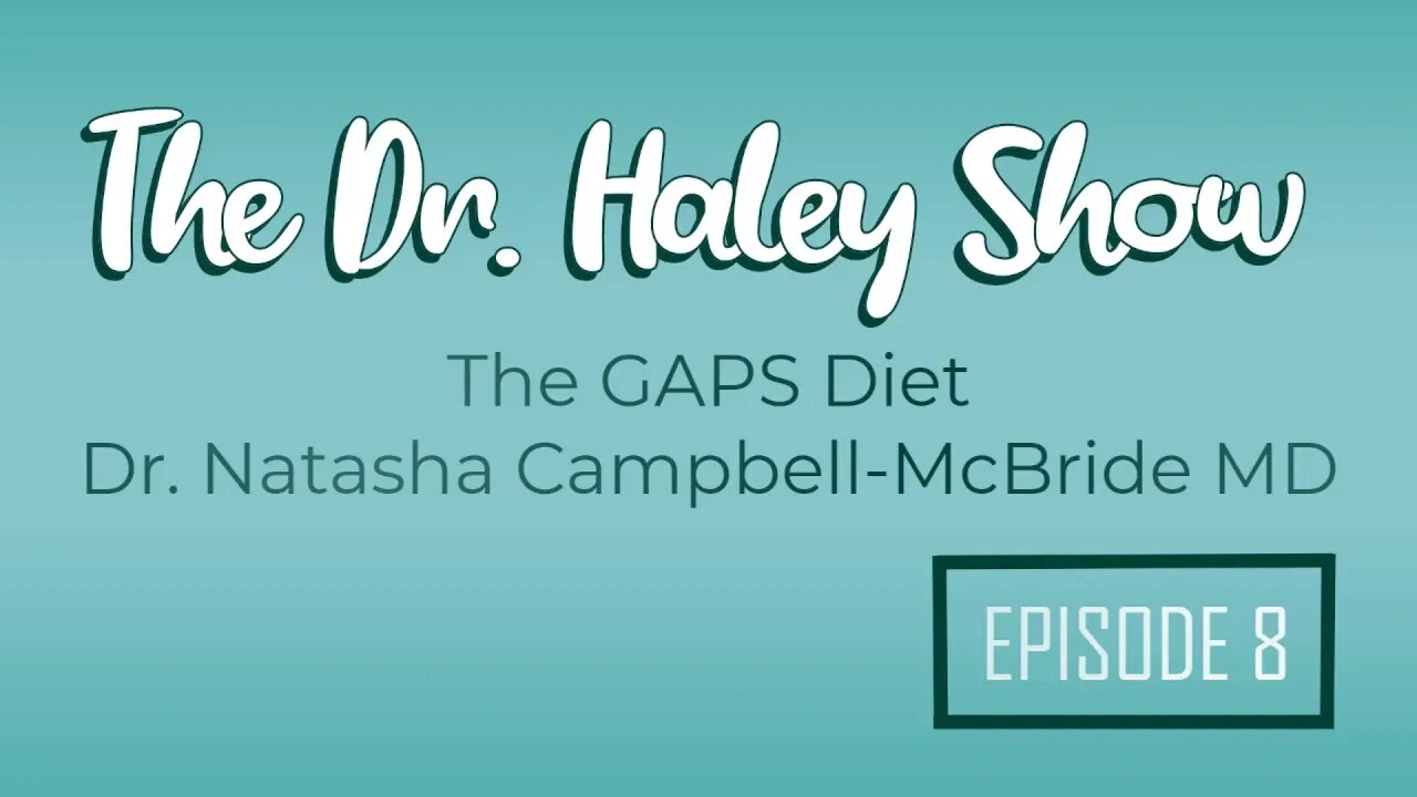 "The Gaps Diet" Author Dr. Natasha Campbell McBride