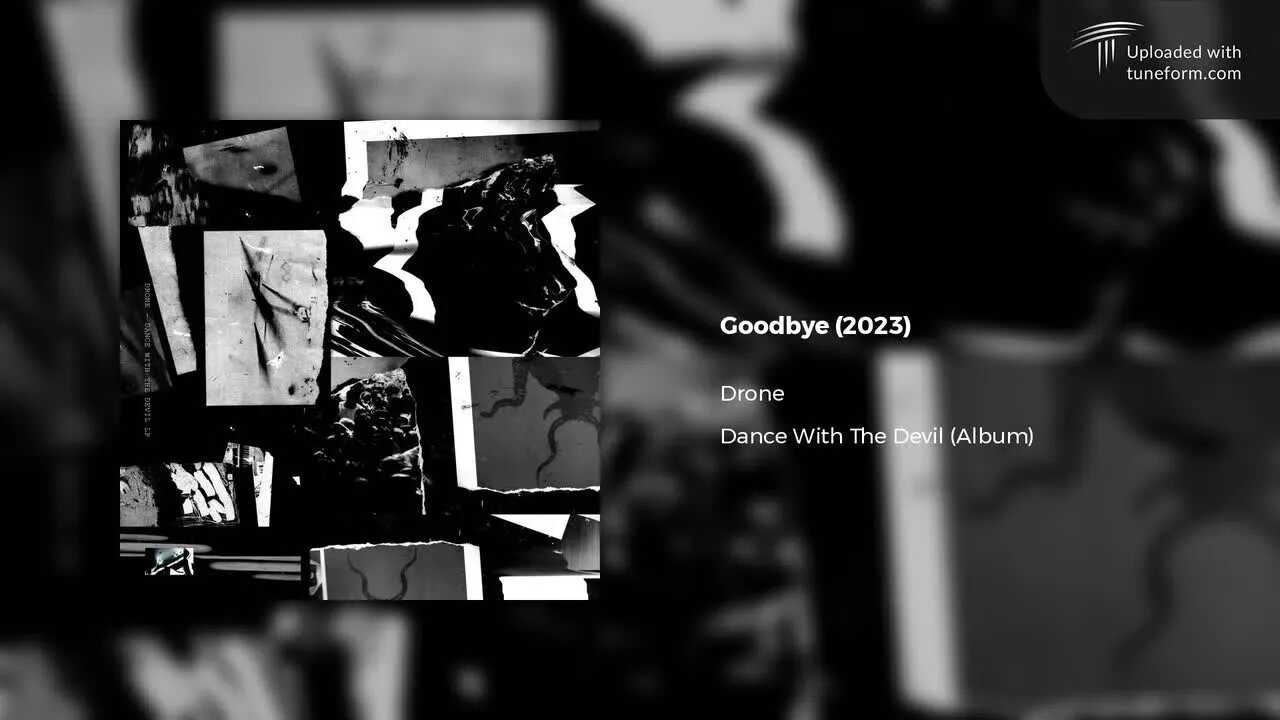 Drone - Goodbye (2023) | Future Garage