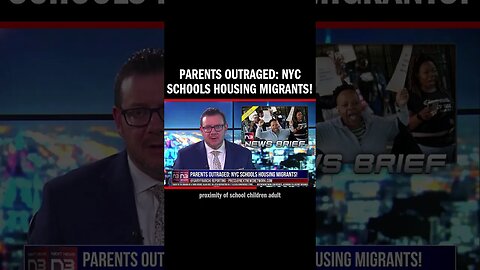 Parents Outraged: NYC Schools Housing Migrants!