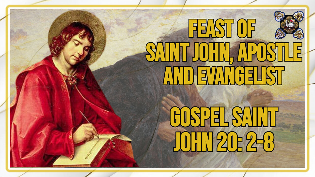 Comments on the Gospel of Feast of Saint John, Apostle and evangelist Jn 20: 1a.2-8