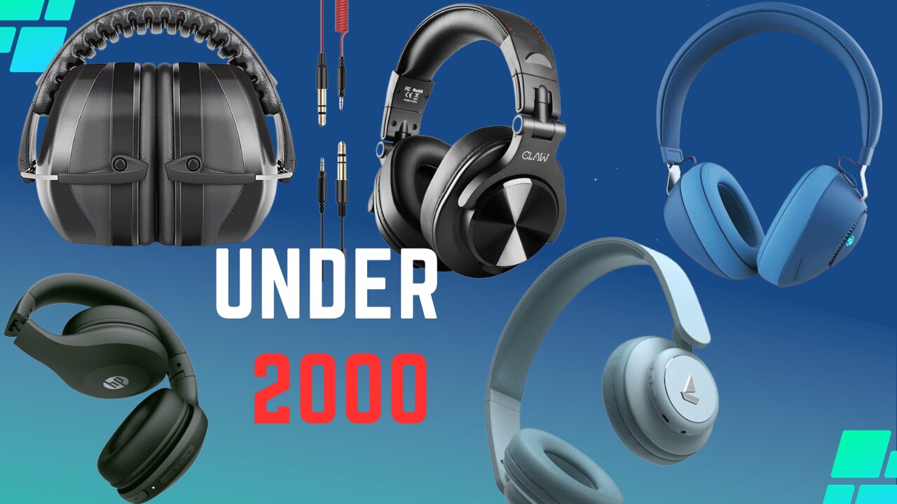 Top 5 Headphones Under 2000 for 2023: Unboxing and Review