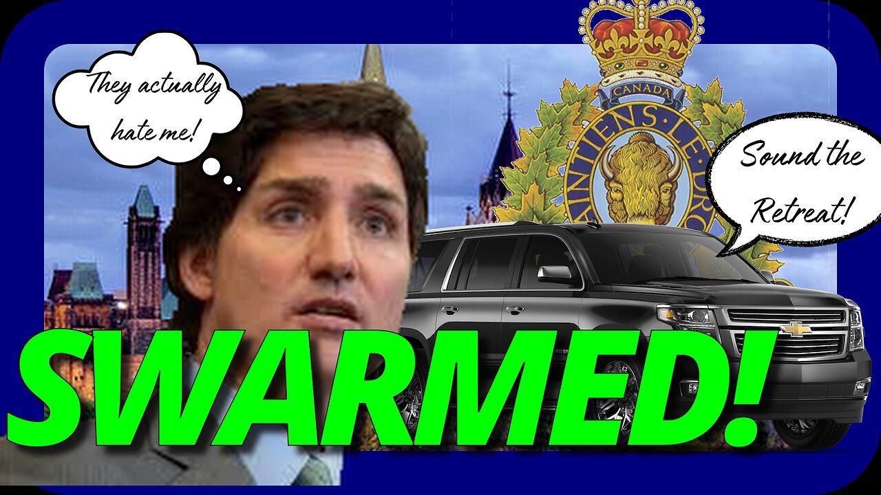 RCMP Retreat after Trudeau's Motorcade Swarmed! Will He Finally Act?