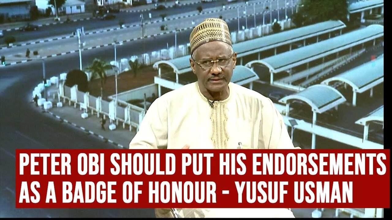 PETER OBI Should put his Endorsement as Badge of Honour and Start Working - Prof. YUSUF USMAN