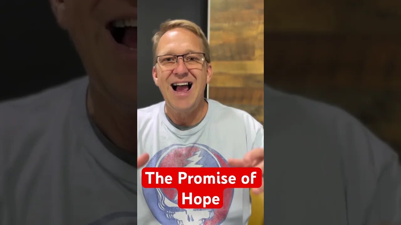 The Promise of Hope