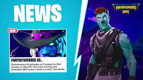 NEW 2018 FORTNITEMARES V2 RELEASE DATE! 2018 FORTNITEMARES SKINS LEAKED! 2018 FORTNITEMARES TRAILER!