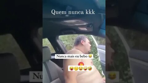 NUNCA MAIS EU BEBO, QUEM NUNCA ? #bêbado #amigo #zoeira #chapado #memes #viral #shorts