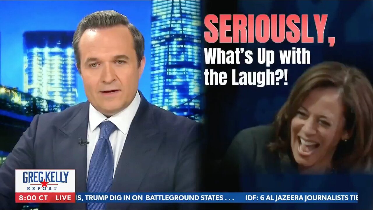 Greg Kelly: Kamala Harris Laughs ‘Crazily at Stuff That's NOT FUNNY’