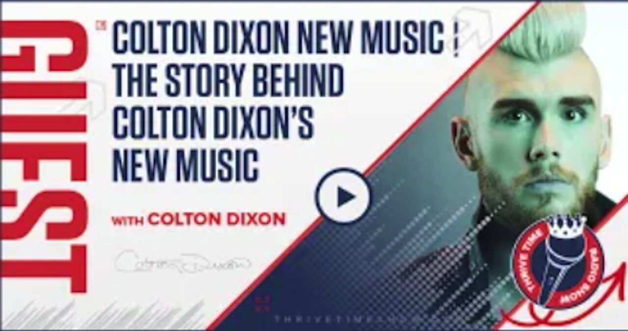 Colton Dixon New Music | The Story Behind Colton Dixon’s New Music