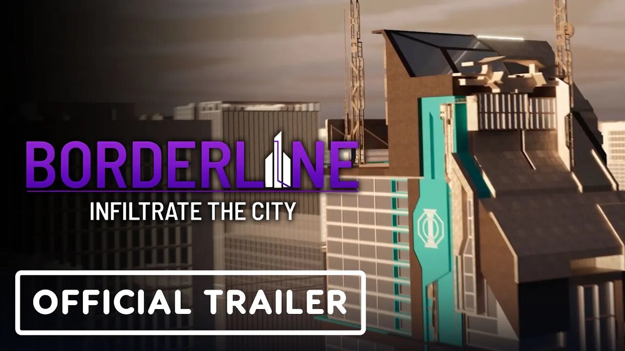 Borderline: Infiltrate the City - Official Trailer | IndieMania Showcase 2024