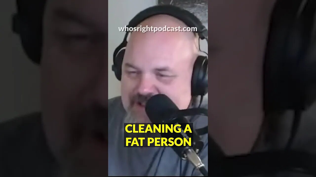 HOW TO CLEAN A FAT PERSON