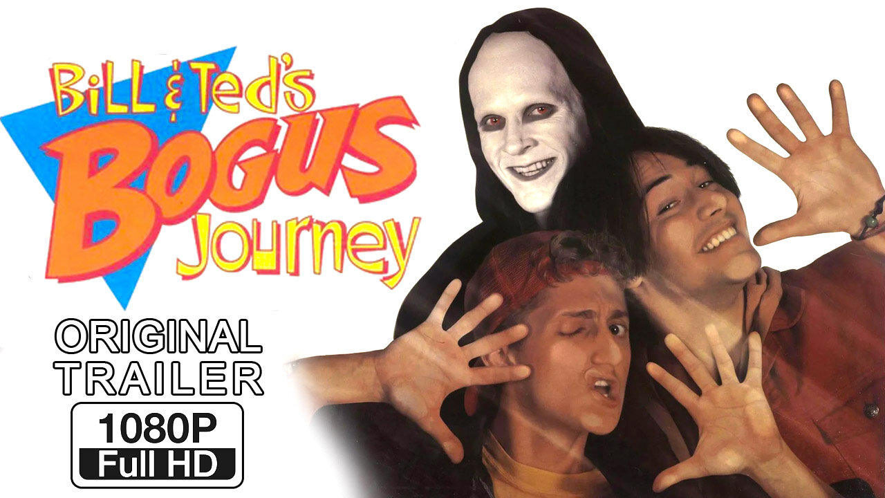 🍿 Bill & Ted's Bogus Journey - (1991) ORIGINAL TRAILER - 1080p 🍿