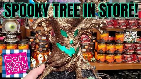 SPOOKY TREE IN STORE | NEW ITEMS! | STORE WALK THRU | BATH & BODYWORKS | #bathandbodyworks