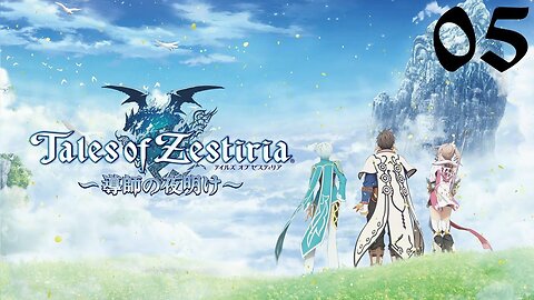 Tales of Zestiria |05| Un poil perdu