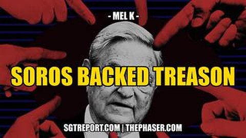 SOROS BACKED TREASON --