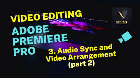 Video Editing Adobe Premiere Pro Full Courses | Audio Sync and Video Arrangement Part 2
