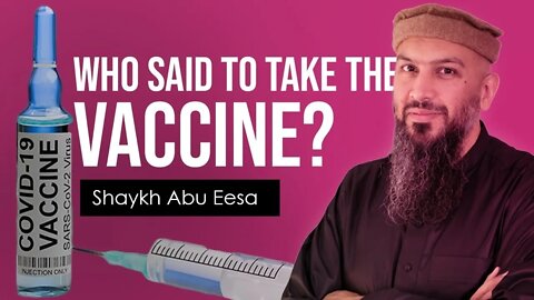 The Compliant Fuqaha & The Fraud Behind Making Vaccines Fardh (compulsory)... directly or indirectly