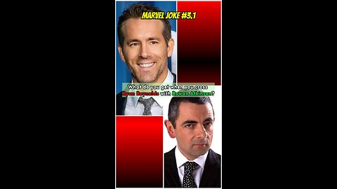 What happens when you cross Ryan Reynolds and Rowan Atkinson | Marvel Joke 3.1 #shorts #jokes