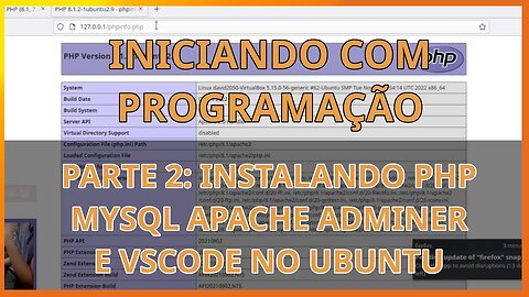 Começando a programar (2o passo) instalando php+mysql+apache+vscode+adminer no ubuntu