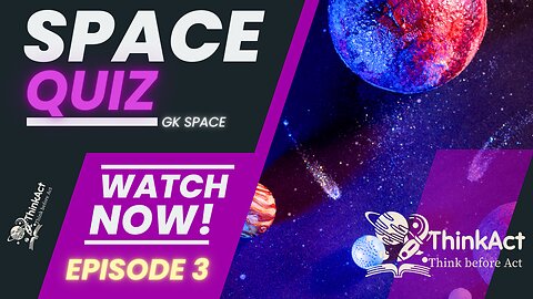 SPACE QUIZ | EPISODE 3 | GENERAL KNOWLEDGE - SPACE