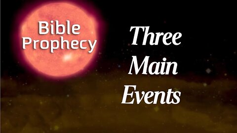 Three Main Events: the Trio of Triplets - Bible Prophecy with August Rosado.