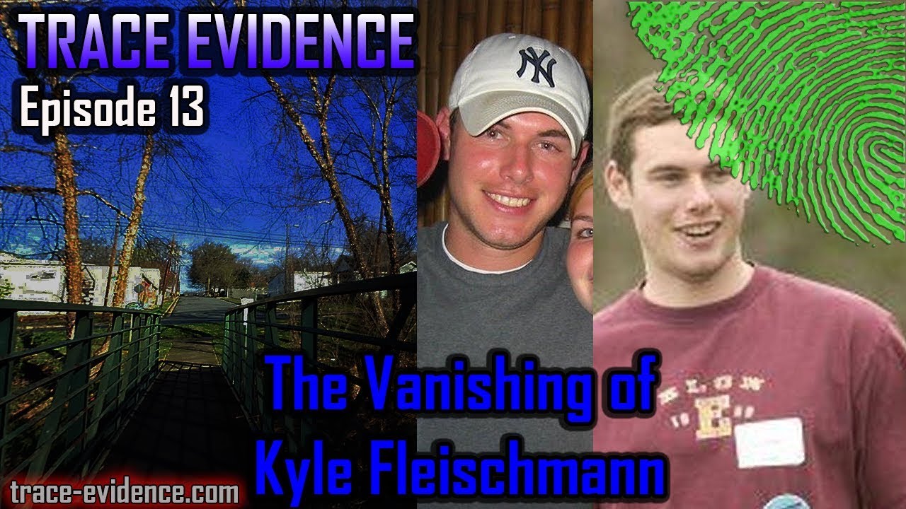 013 - The Vanishing of Kyle Fleischmann