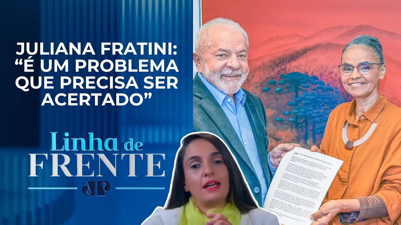 Comunicação entre Lula e Marina está funcionando nas primeiras semanas de governo? | LINHA DE FRENTE