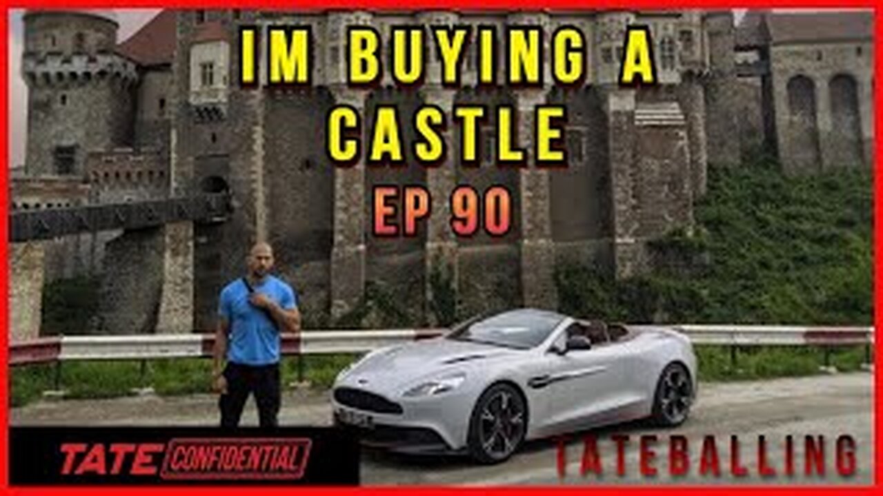 IM BUYING A CASTLE | TATE CONFIDENTIAL | EPISODE 90