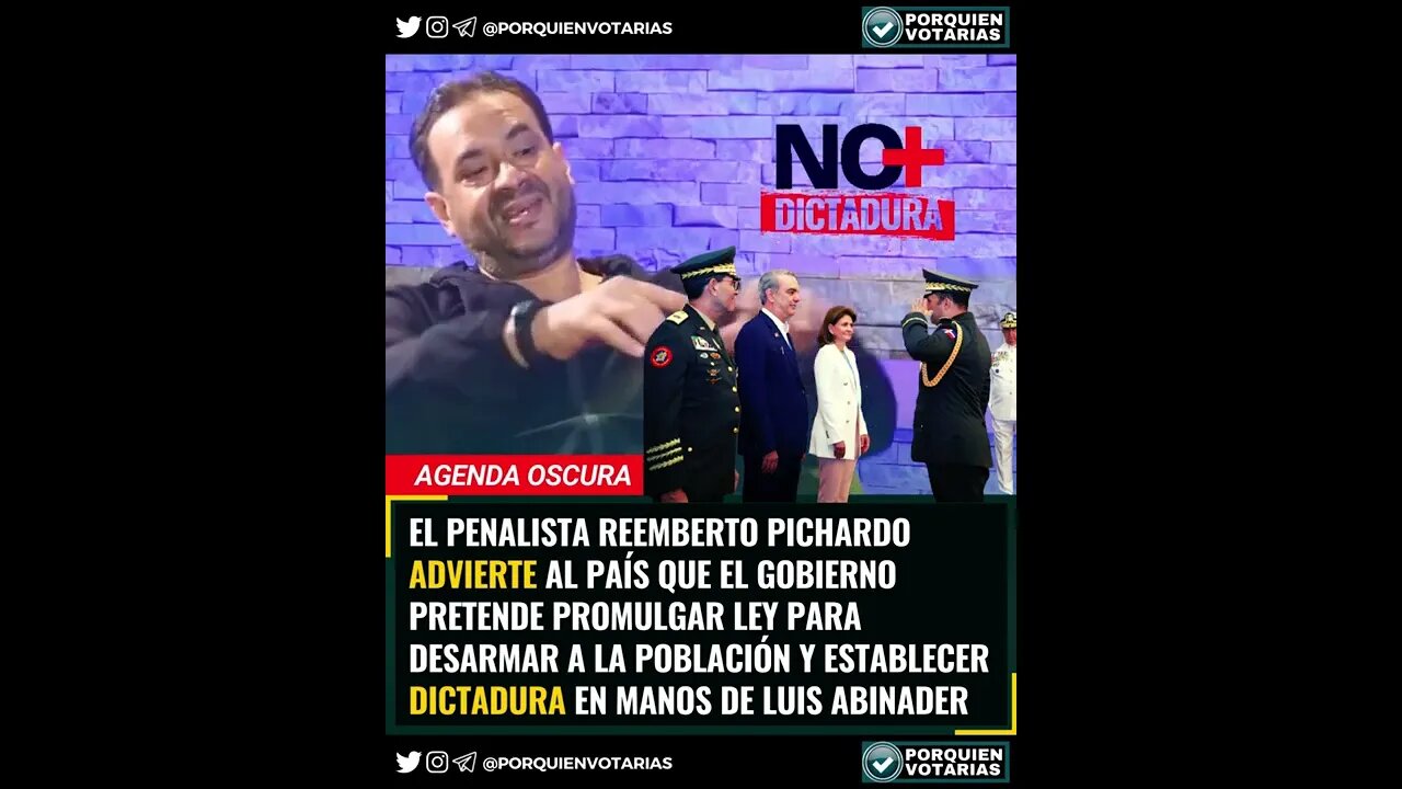 ⚡️EL ABOGADO REEMBERTO PICHARDO CONFIRMA PLAN PARA DESARMAR A LA POBLACIÓN Y ESTABLECER LA DICTADURA