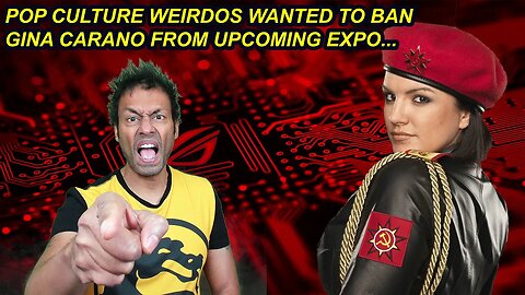 Pathetic Pop Culture Organization Tried To Ban GINA CARANO From Fan Expo