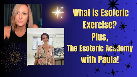 What is Esoteric Exercise? Plus, The Esoteric Academy!