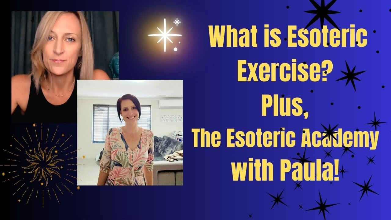 What is Esoteric Exercise? Plus, The Esoteric Academy!