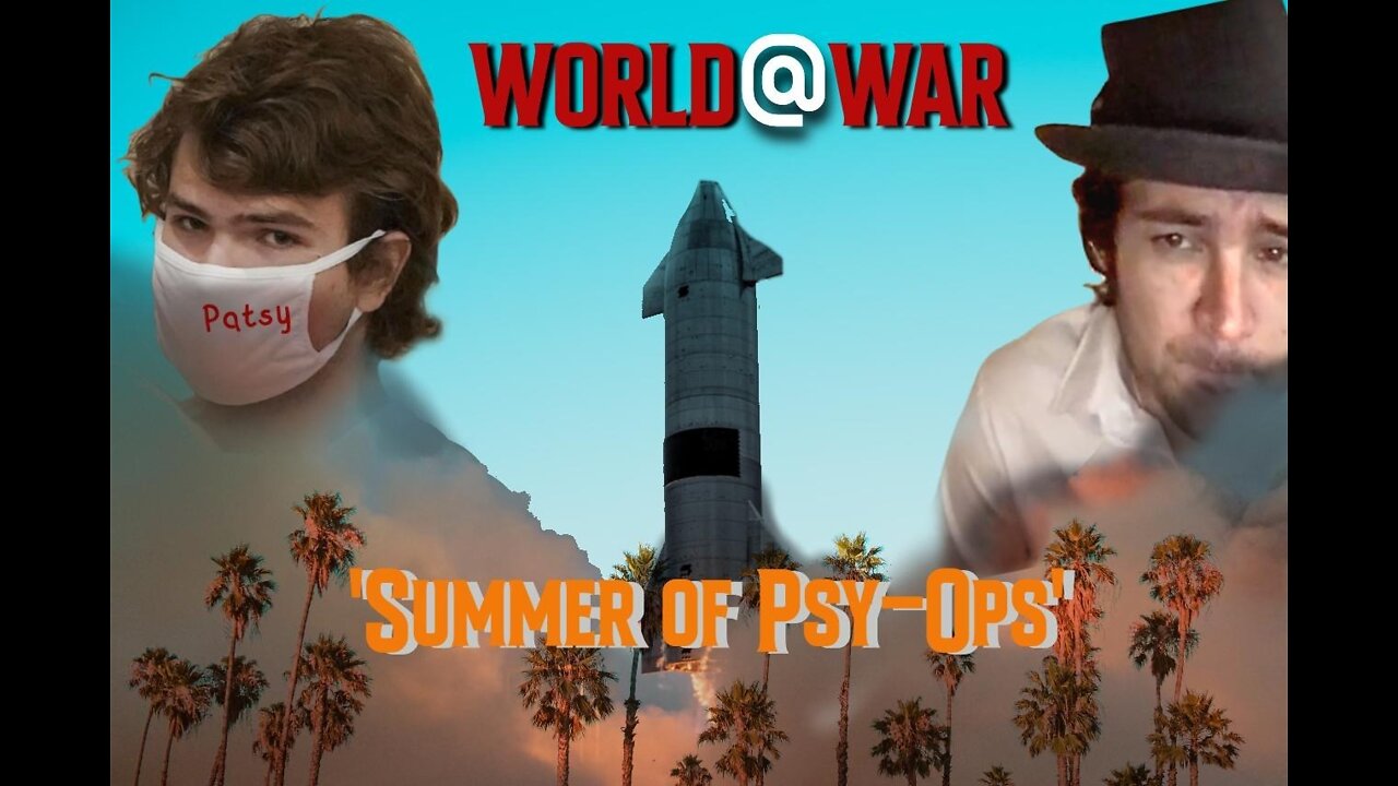 NEW! World@WAR with Dean Ryan 'Summer of Psy-Ops'