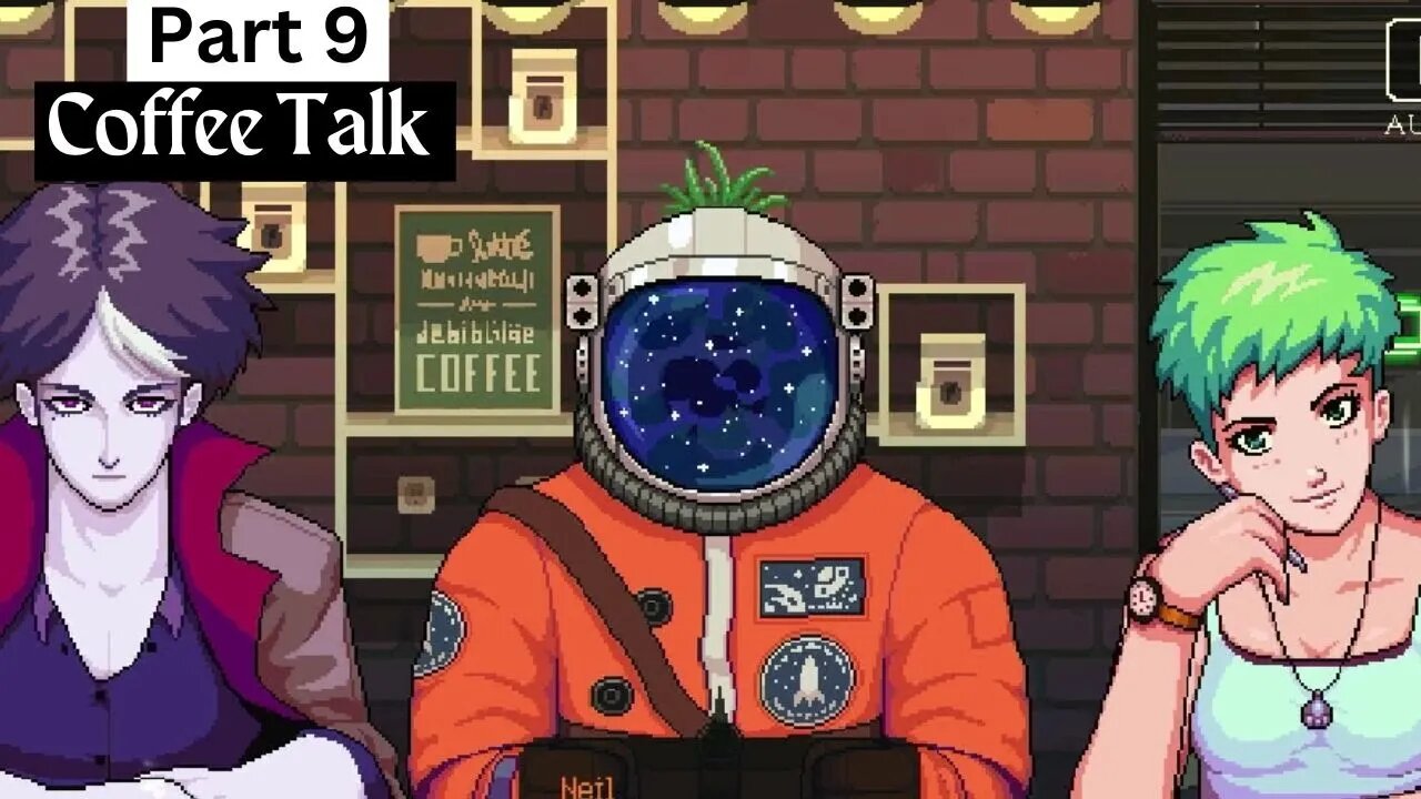 Coffee Talk | Gameplay Walkthrough Part 9: Return of Spaceman