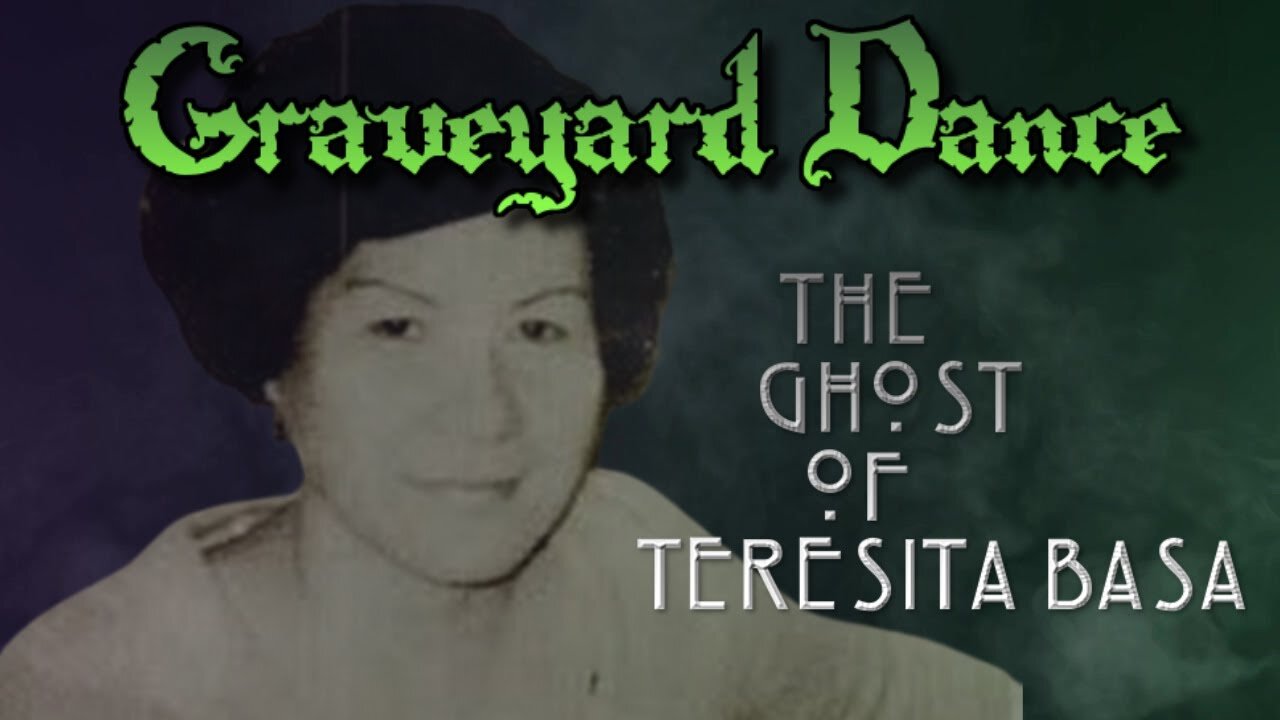 the Ghost of Teresita Basa