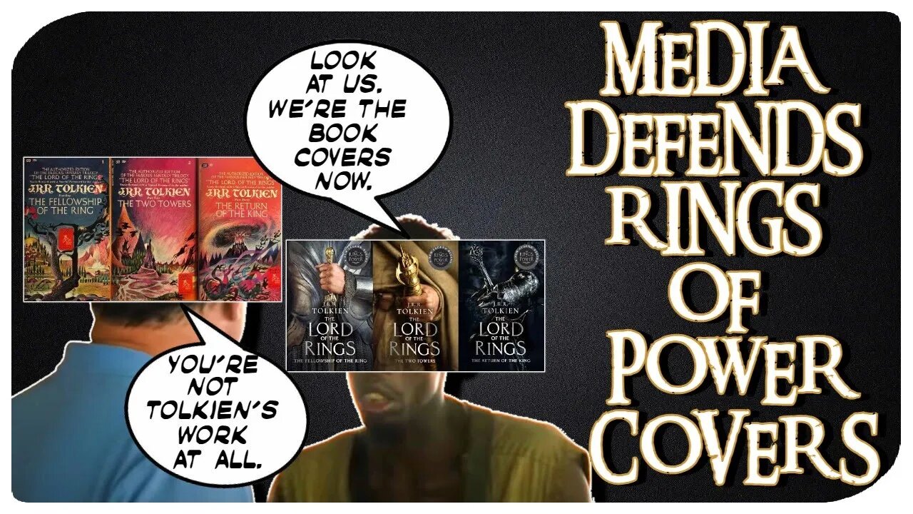 Media DEFENDS BASTARDIZED LOTR Book Covers, Hints Critics Are RACIST