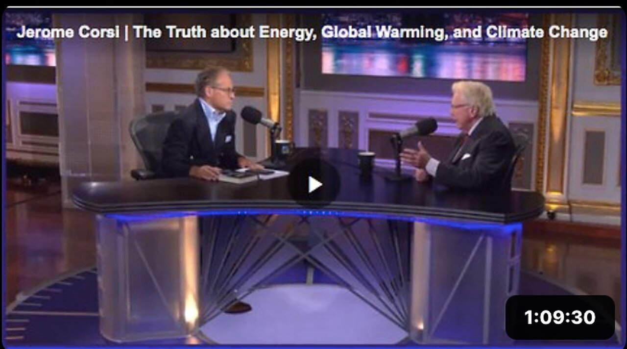 Jerome Corsi discuss the truth about energy, global warming and climate change