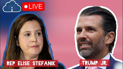 Donald Trump Jr. Live with Rep Elise Stefanik || Replay Watch Party (YNN)