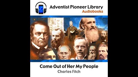 Come Out of Her, My People: Charles Fitch’s Powerful Call to Biblical Separation (Audiobook). 🇺🇸